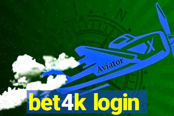 bet4k login